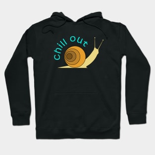 Chill Out Snail Hoodie